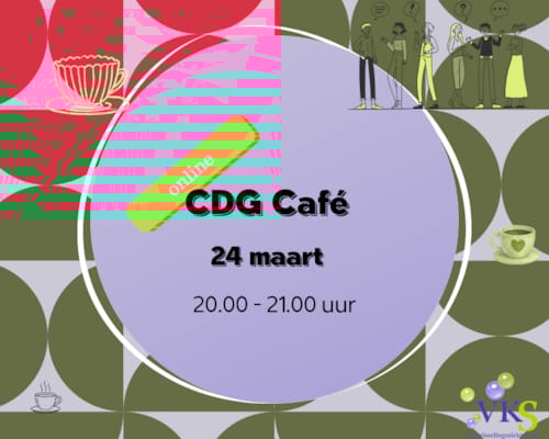 Het online CDG-Café gaat open op dinsdag 24 maart!